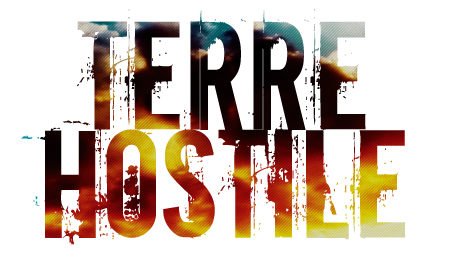 Tremblez humains, voici Terre Hostile.