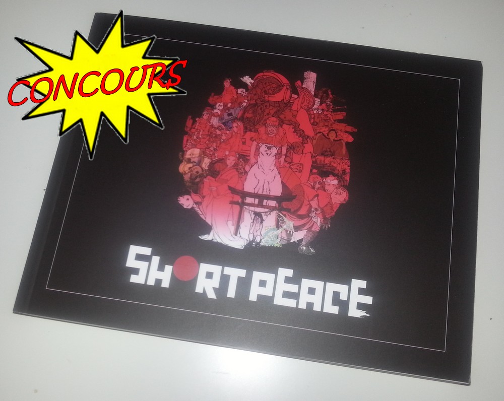 [CONCOURS] Lootes l'artbook SHORT PEACE !