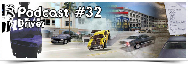 Episode #32 : DRIVER