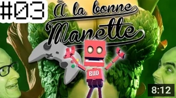 A La Bonne Manette - Chaine Youtube - Ep03 sur Grow Home ou le robot alcoolo !!!