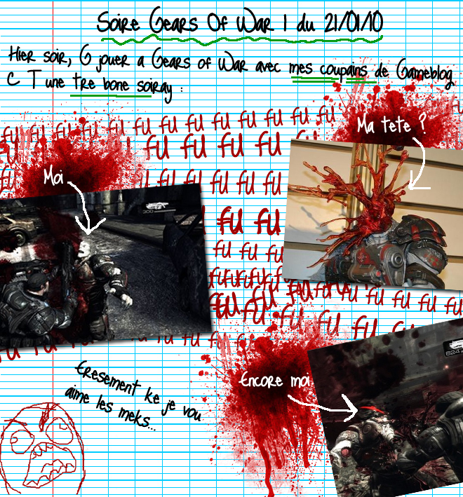 Soirée Gears of War - FUFUFUFUFUFUFU...