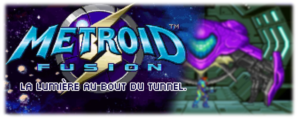 Metroid Fusion, la lumière au bout du tunnel.