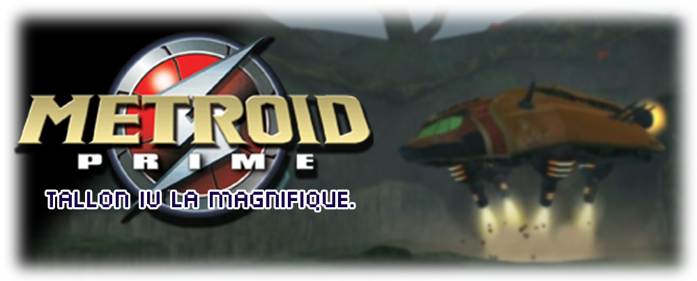 Metroid Prime, Tallon IV la magnifique.