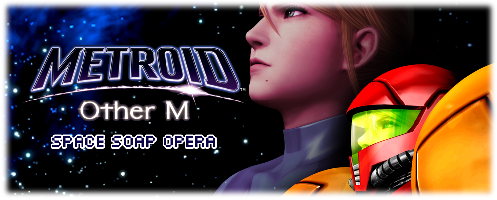 Metroid Other M, Space Soap Opera.