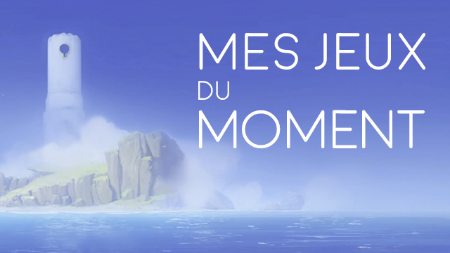 Mes jeux du moment