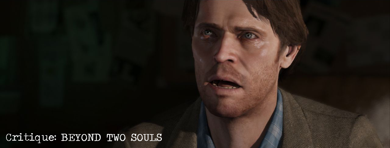 Aujourd'hui ma critique de Beyond: Two Souls!