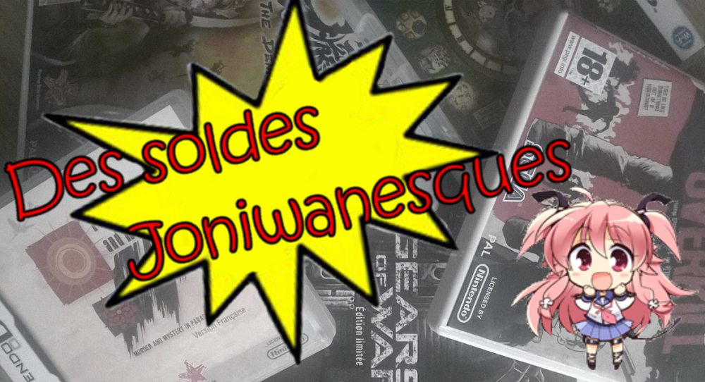 Des petites soldes Joniwanesques !