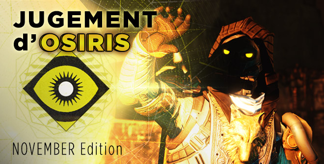 Jugement d'Osiris sur Destiny: la compilation de Novembre