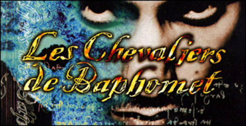 [Classique] Les Chevaliers De Baphomet