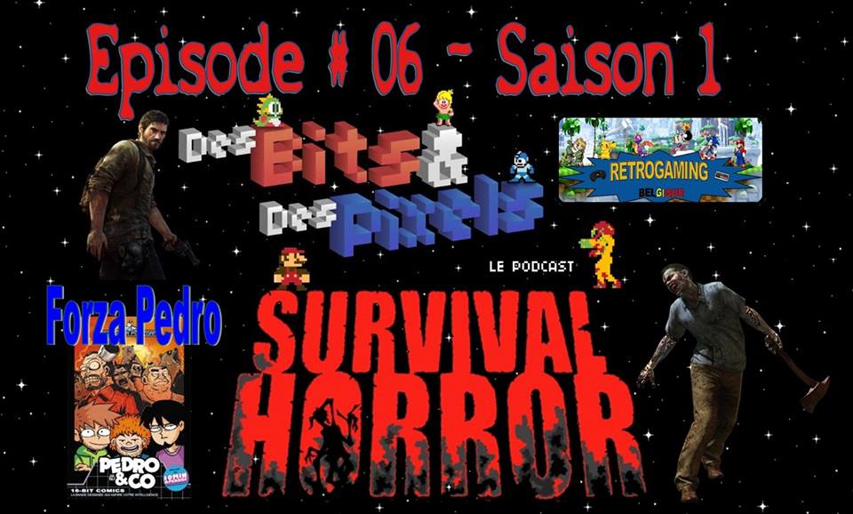 Podcast "Des Bits & Des Pixels" #06 : Les Survival-Horror et Notre invité : Jul (Développeur de Finding Teddy)