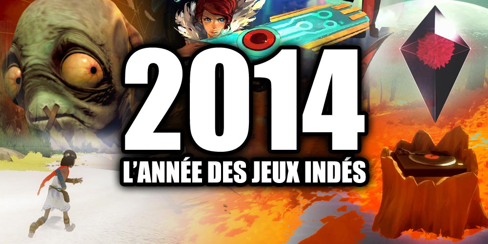 Les 5 jeux indés stars qui doivent confirmer leurs promesses en 2014