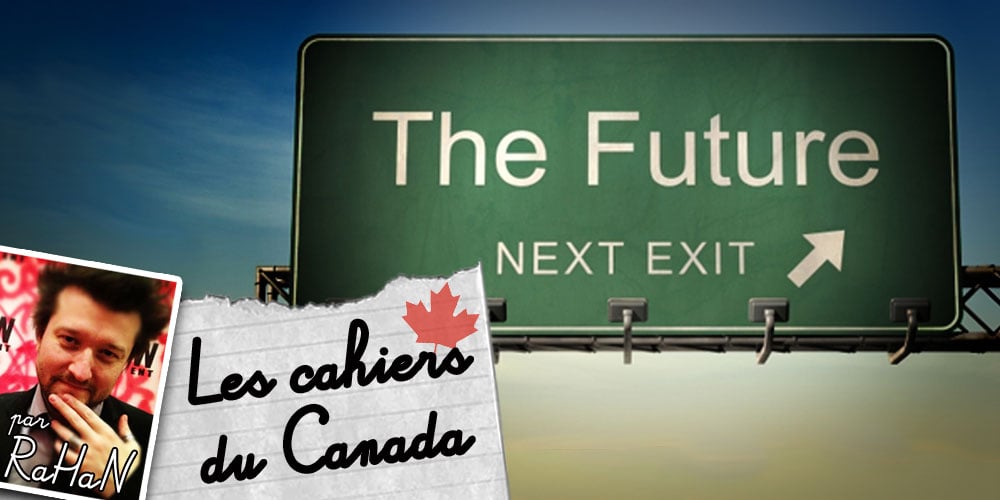 Les Cahiers du Canada : Les 6 plus grosses tendances de ces 5 prochaines années