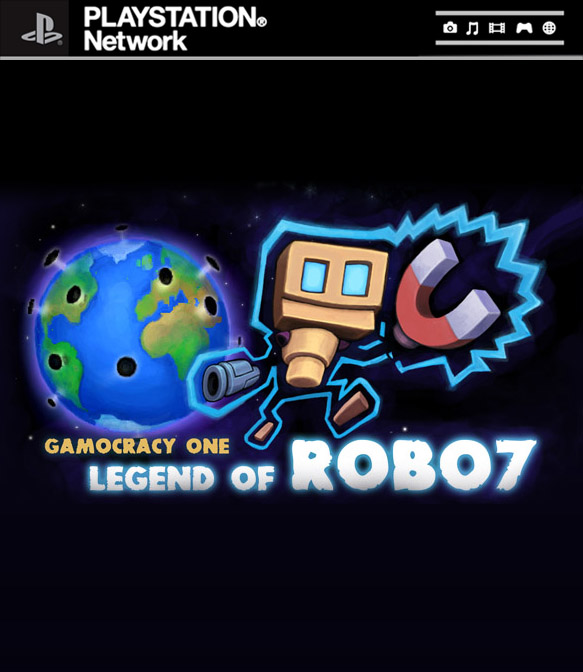 Gamocracy One : Legend of Robo7