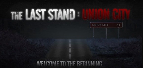 The Last Stand : Union City