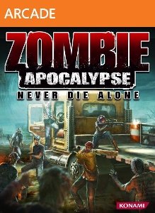 Zombie Apocalypse : Never Die Alone