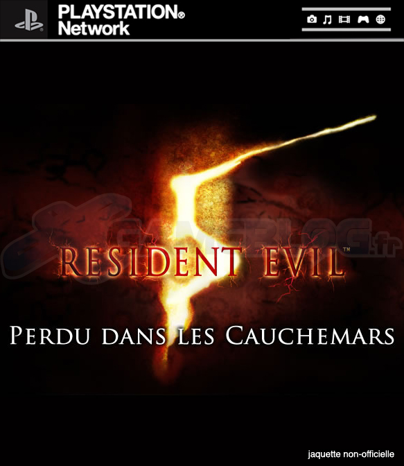 Resident Evil 5 : Perdu dans les Cauchemars