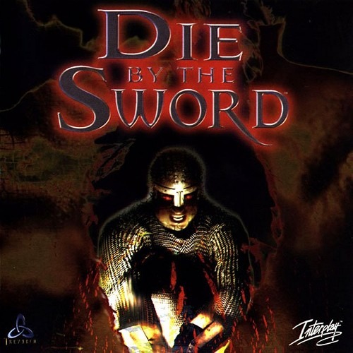 Die by the Sword