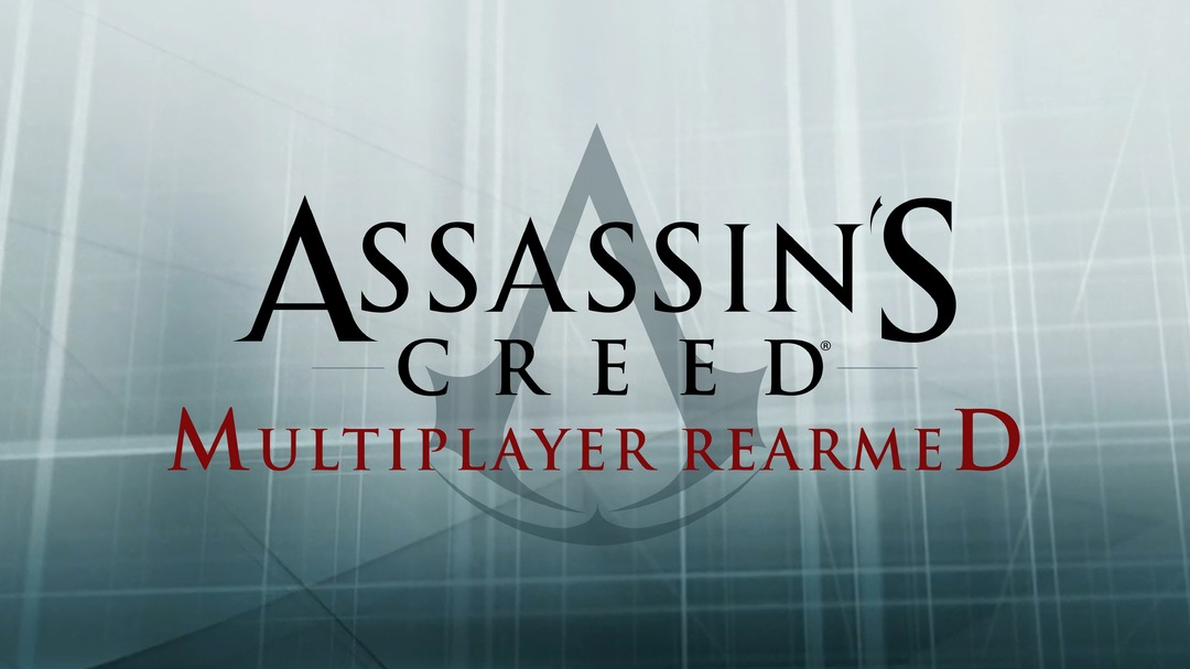 Assassin's Creed Multiplayer Rearmed