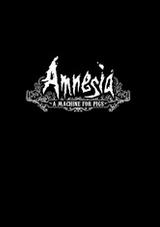 Amnesia : A Machine for Pigs