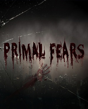 Primal Fears