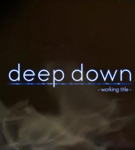 Deep Down