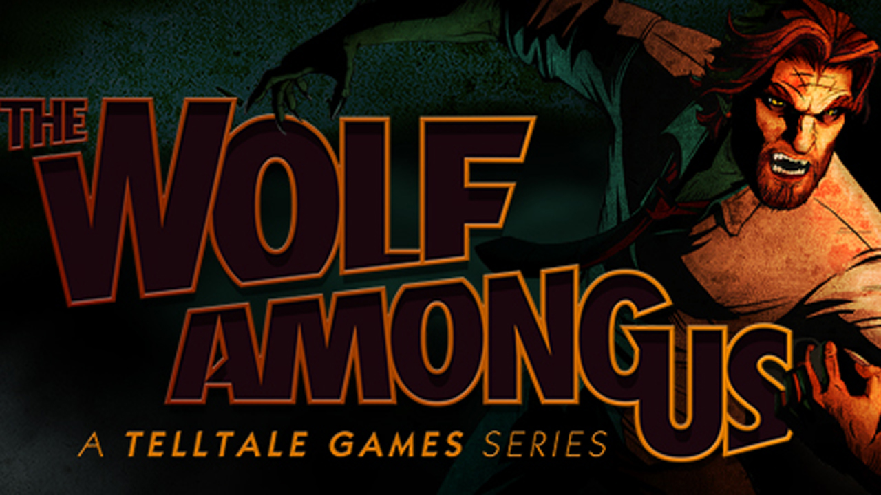The Wolf Among Us  : A Telltale Games Series