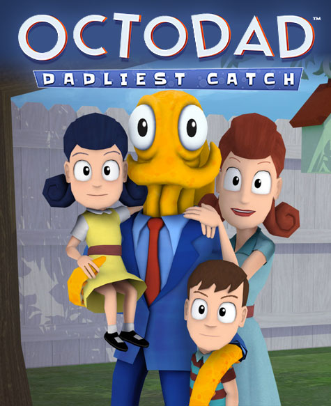 Octodad : Dadliest Catch