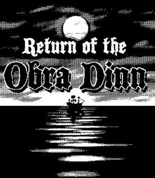 Return of the Obra Dinn