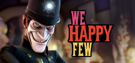 We Happy Few