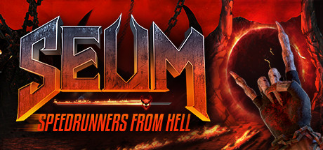 SEUM : Speedrunners from Hell