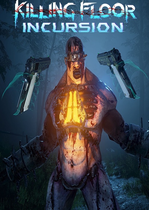 Killing Floor : Incursion