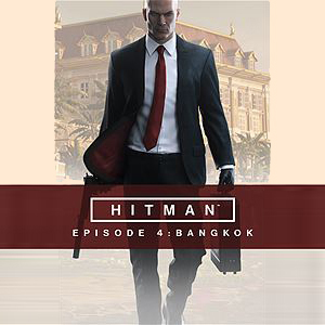 Hitman Episode 4 : Bangkok