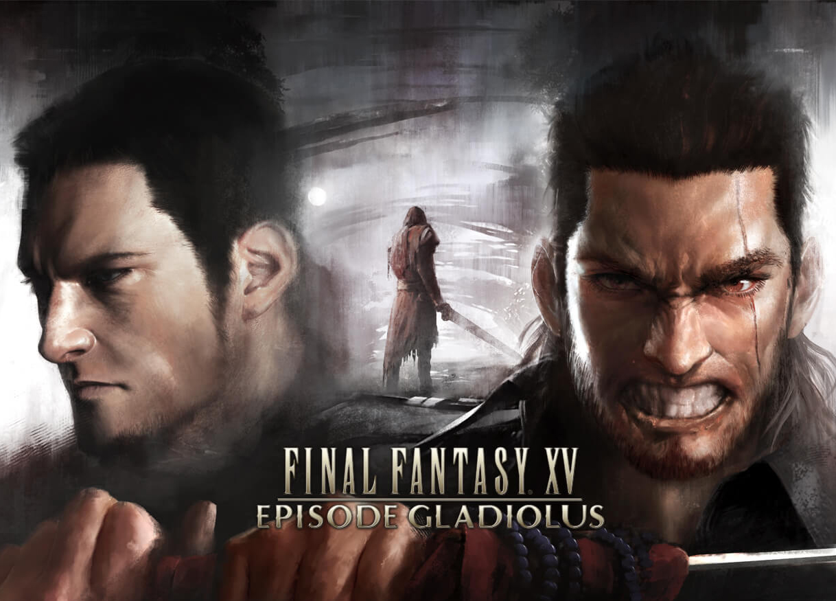 Final Fantasy XV : Episode Gladiolus