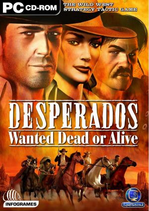 Desperados : Wanted Dead or Alive