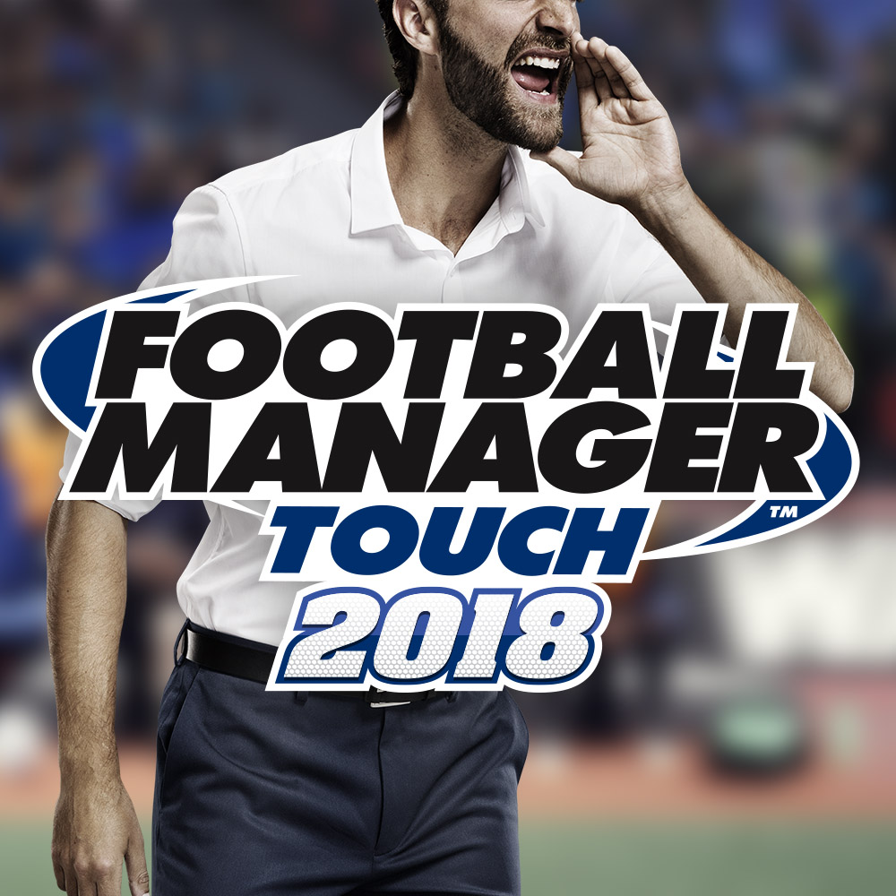 Football Manager Touch 2018