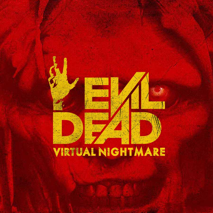 Evil Dead Virtual Nightmare