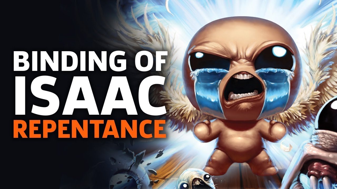 The Binding of Isaac : Repentance