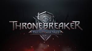 Thronebreaker : The Witcher Tales