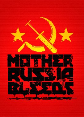 Mother Russia Bleeds