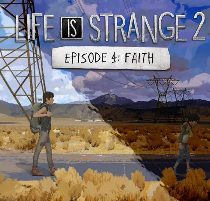 Life is Strange 2 - Episode 4 : Faith