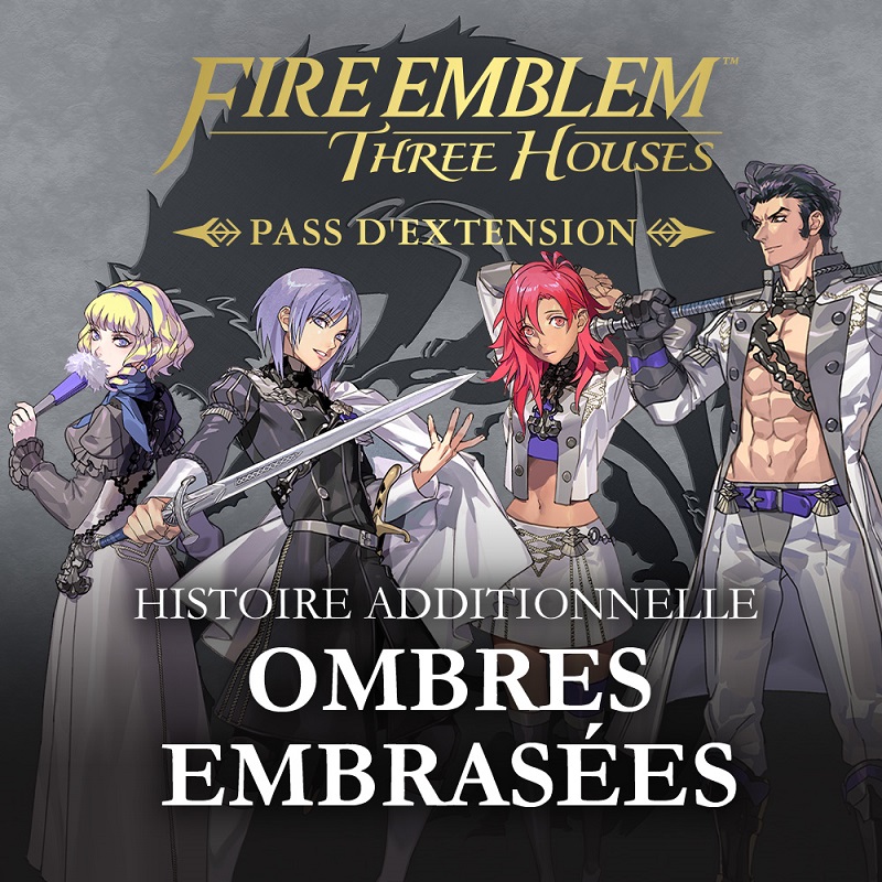 Fire Emblem : Three Houses - Ombres Embrasées