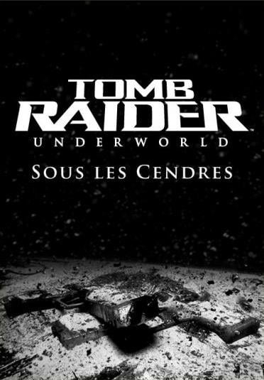 Tomb Raider Underworld : Sous les cendres