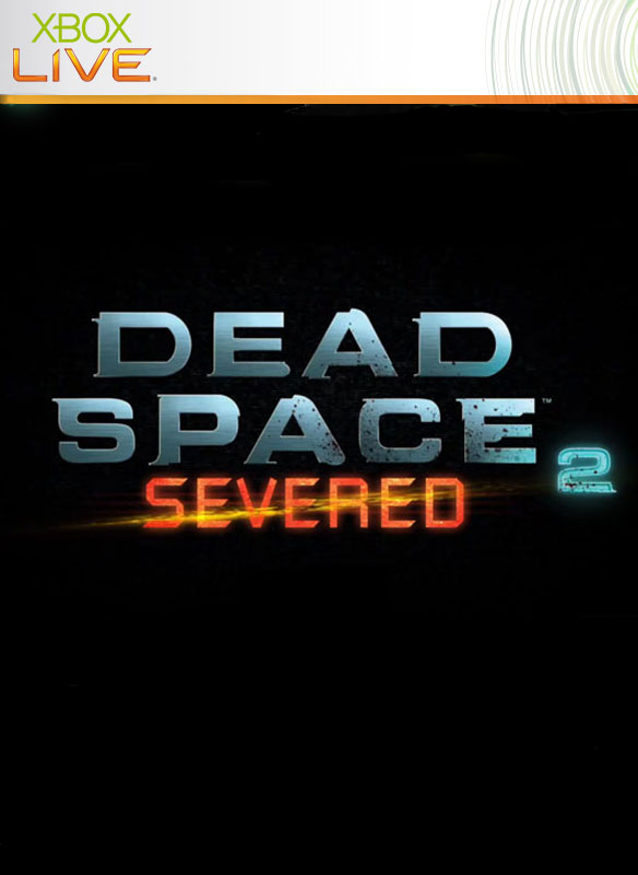 Dead Space 2 : Severed