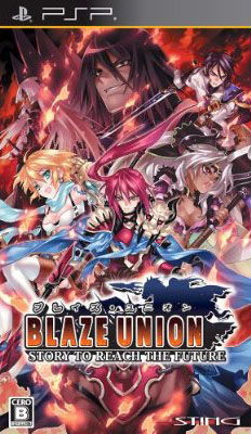 Blaze Union : Story to Reach the Future