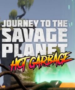 journey to the savage planet hot garbage