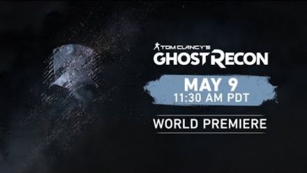 Vidéo : Ghost Recon Reveal 9 mai 2019