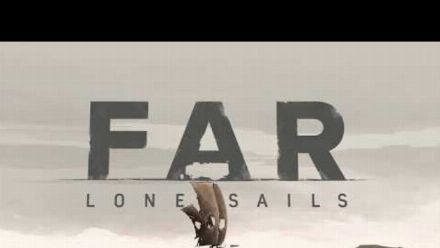 Vidéo : FAR: Lone Sails - Launch Trailer