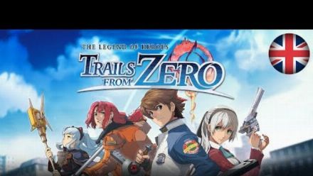 Vidéo : The Legend of Heroes: Trails from Zero - Teaser Trailer (Nintendo Switch, PS4, PC)