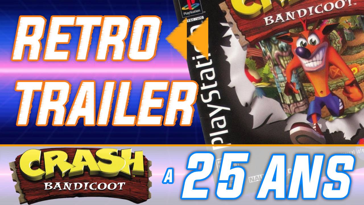 Rétro Trailer : Crash Bandicoot a 25 ans ! Quand Crash narguait Nintendo POUR DE VRAI