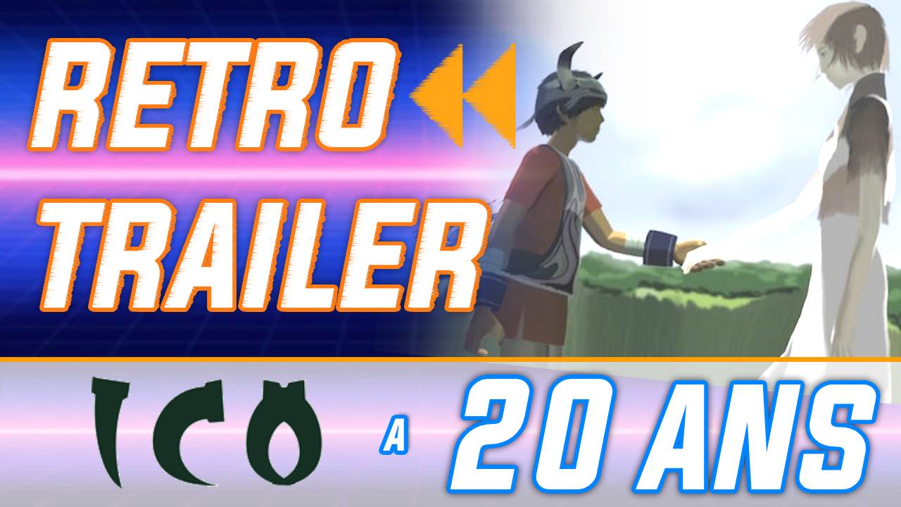 Rétro Trailer : Ico a 20 ans ! Le prototype de la version PS1 annulée